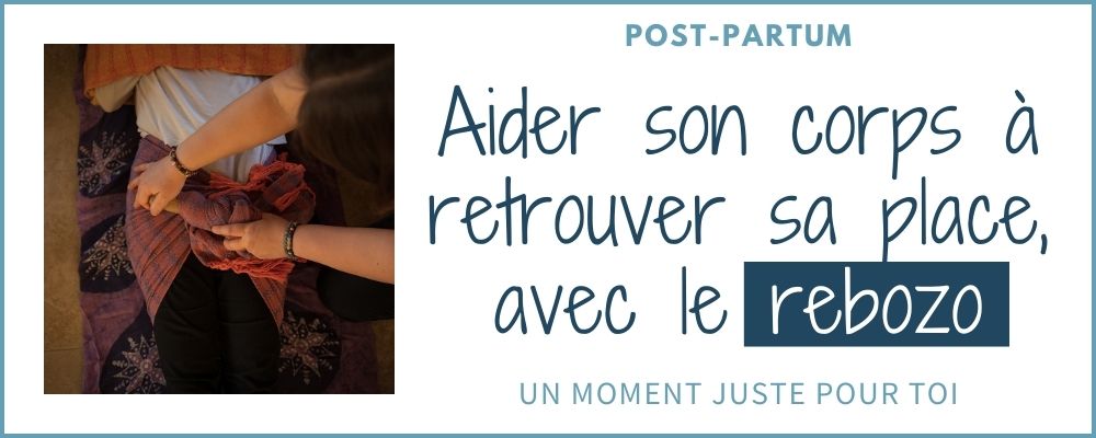 You are currently viewing Postpartum – Aider son corps à retrouver sa place avec le rebozo